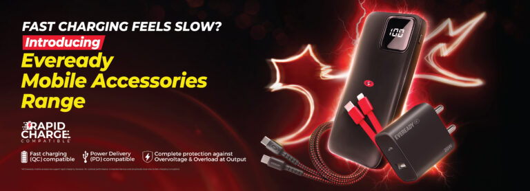 Eveready Announces Strategic Expansion of Product Portfolio; Forays into Mobile Accessories Segment