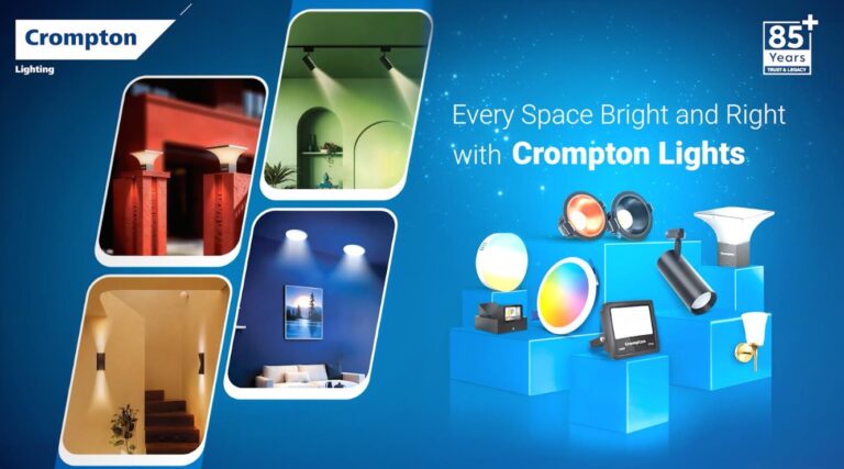Crompton Strengthens Its Lighting Play With 'Every Space Bright & Right With Crompton Lights' Campaign